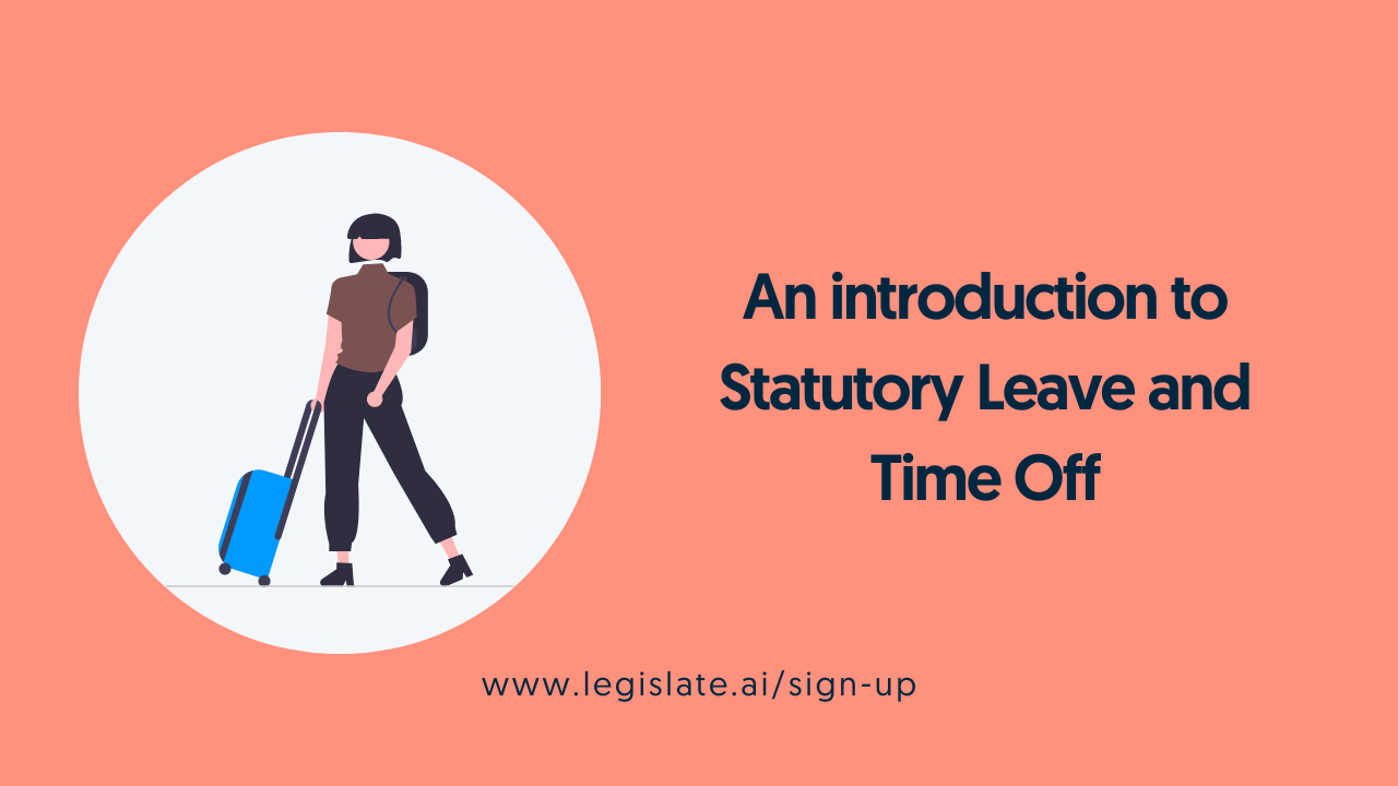 An introduction to Statutory Leave and Time Off